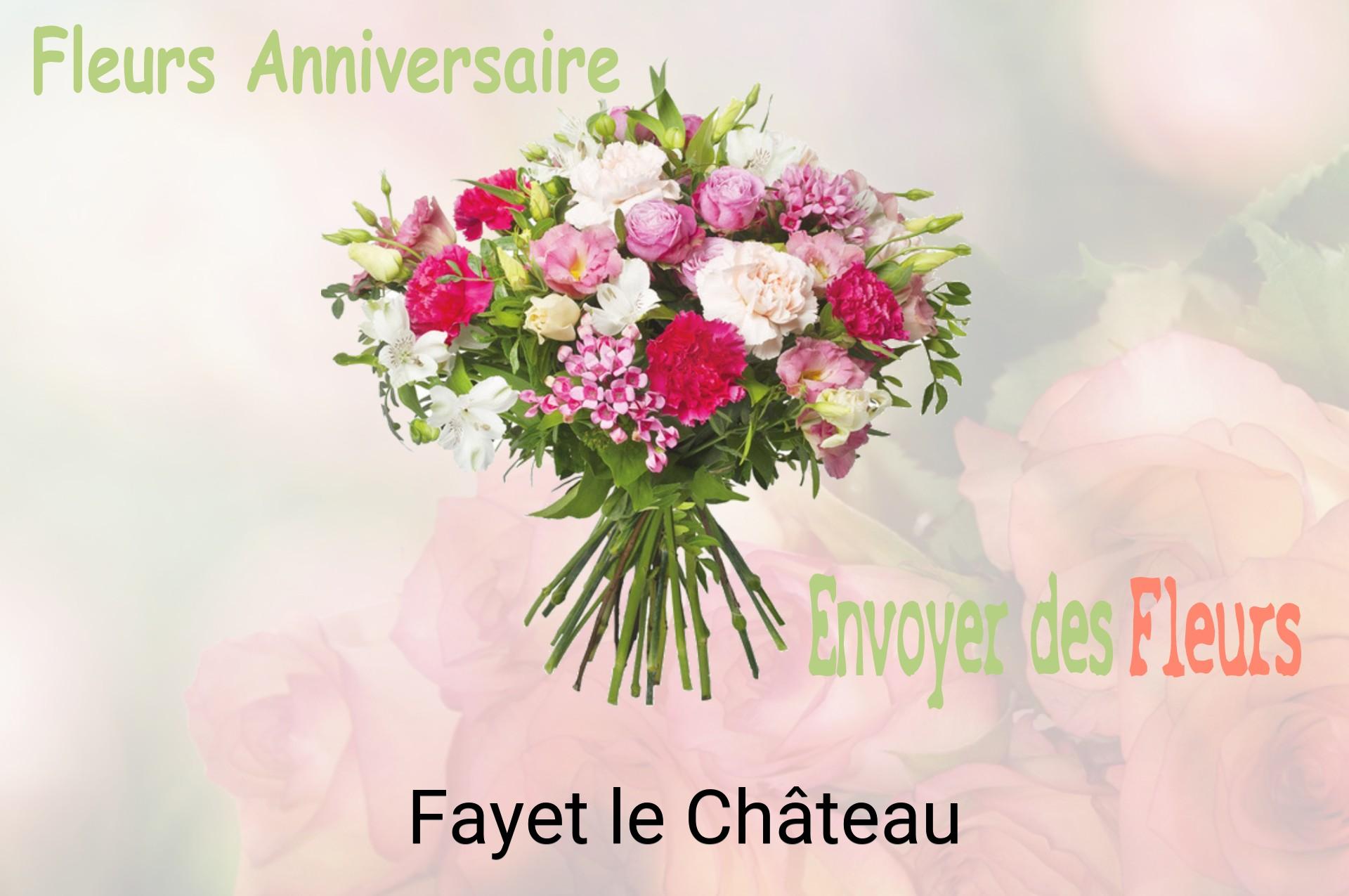 Bouquet de fleurs d’anniversaire livré à Fayet-le-Château