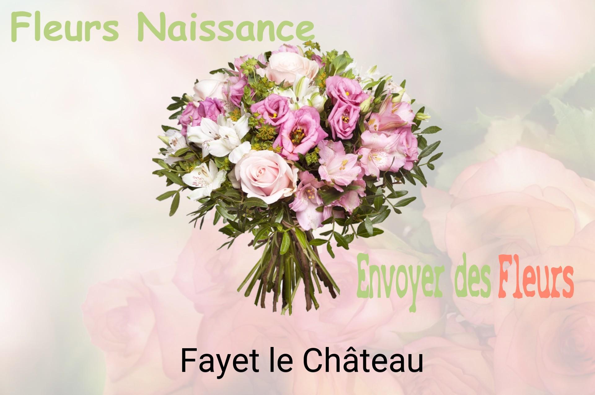 Bouquet de fleurs de naissance livré à Fayet-le-Château