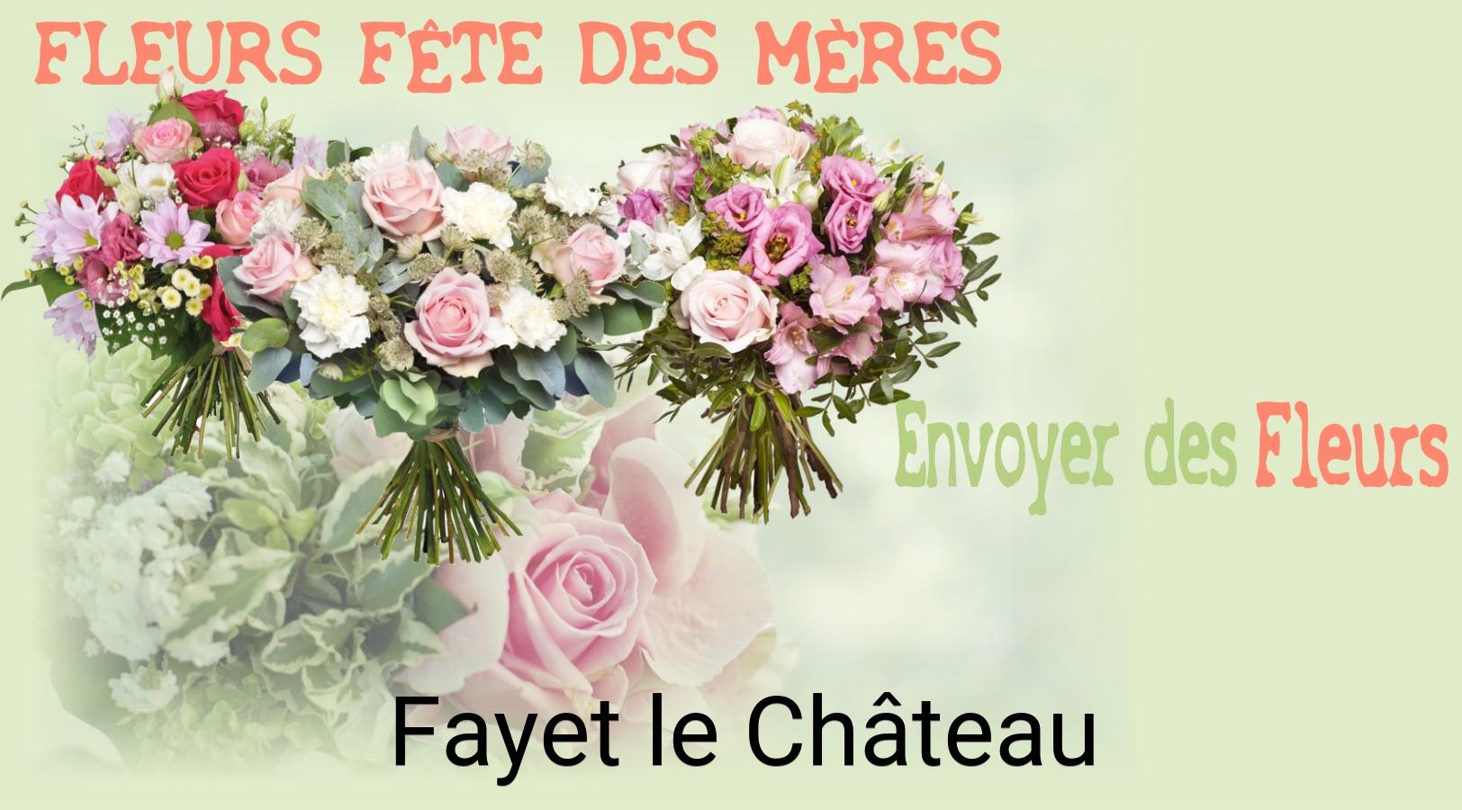 Bouquet de Fête des Mères livré à Fayet-le-Château